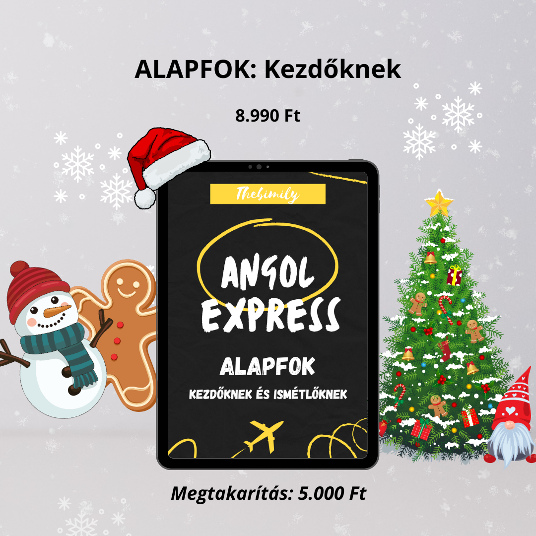 Angol Express: Alapfok Kezdőknek és Ismétlőknek