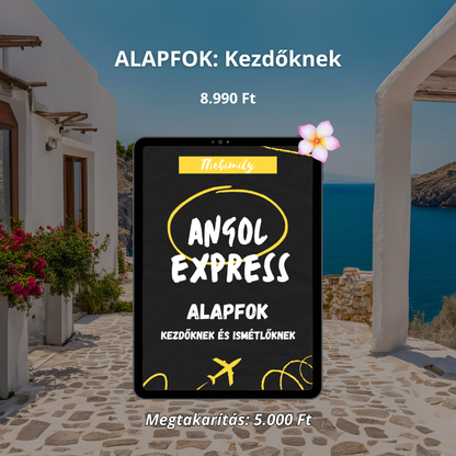 Angol Express: Alapfok Kezdőknek és Ismétlőknek