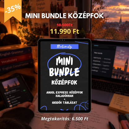 MINI BUNDLE KÖZÉPFOK (Középfok Haladóknak könyv + Igeidők Táblázat minikönyv)