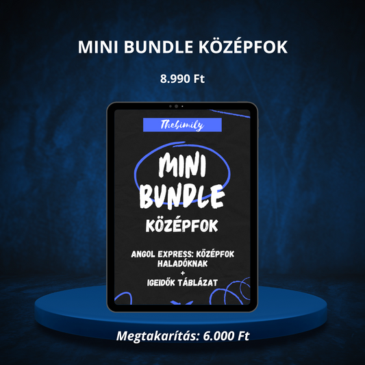 MINI BUNDLE KÖZÉPFOK (Középfok Haladóknak könyv + Igeidők Táblázat minikönyv)