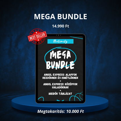 MEGA BUNDLE (Alapfok Kezdőknek könyv + Középfok Haladóknak könyv + Igeidők Táblázat minikönyv)