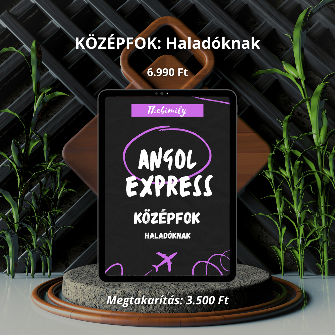 Angol Express: Középfok Haladóknak